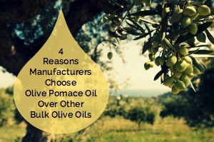 4 Reasons Manufacturers Choose Olive Pomace Oil Over Other Bulk Olive Oils