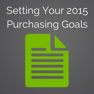 How To Set Goals For Yourself and Your Purchasing Department For 2015